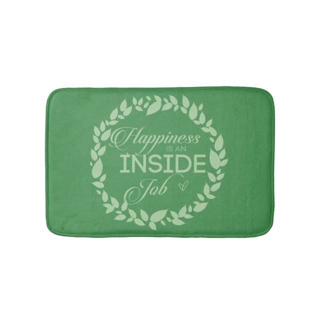 Happiness Is An Inside Job Green Wreath Bath Mat (Front)