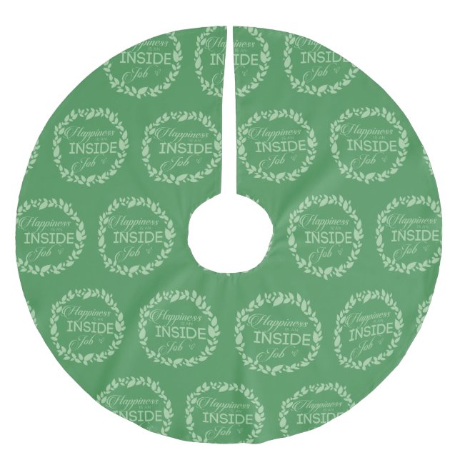 Happiness Is An Inside Job Green Wreath Brushed Polyester Tree Skirt (Front)