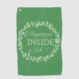 Happiness Is An Inside Job Green Wreath Golf Towel