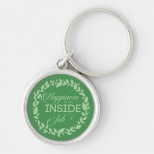 Happiness Is An Inside Job Green Wreath Key Ring