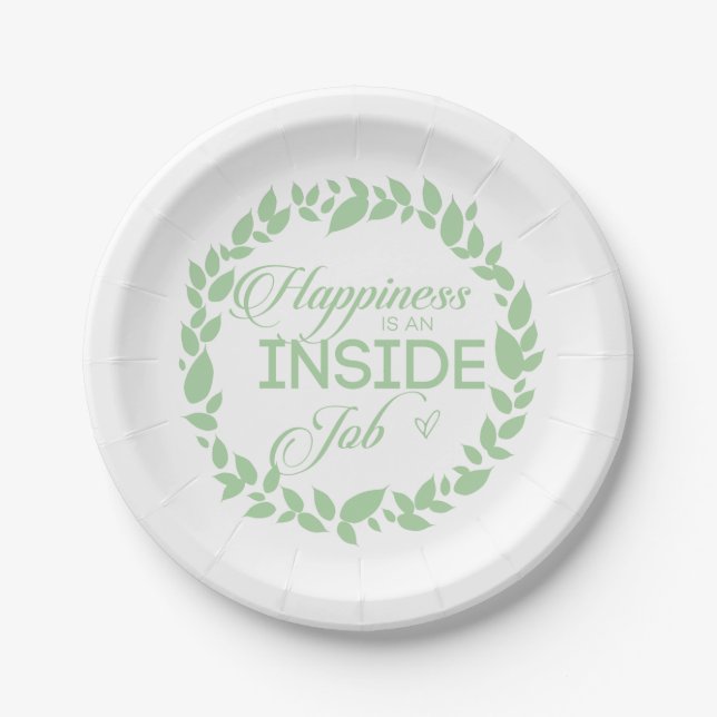 Happiness Is An Inside Job Green Wreath Paper Plate (Front)