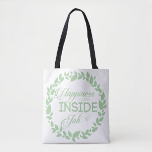 Happiness Is An Inside Job Green Wreath Tote Bag