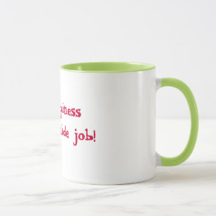 Happiness is an inside job ! mug