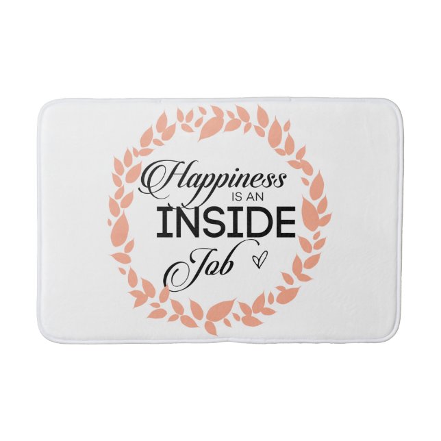 Happiness Is An Inside Job Wreath Bath Mat (Front)