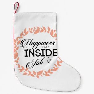 Happiness Is An Inside Job Wreath Small Christmas Stocking