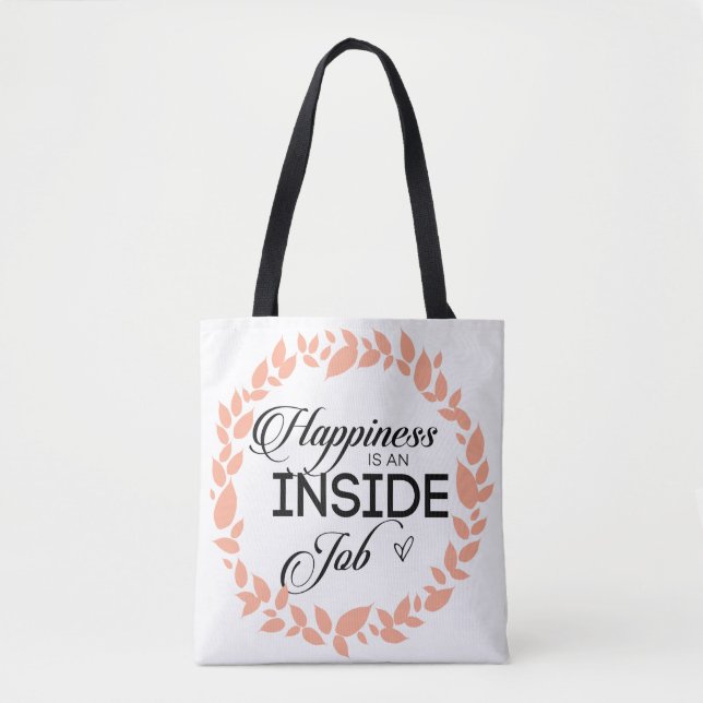 Happiness Is An Inside Job Wreath Tote Bag (Front)