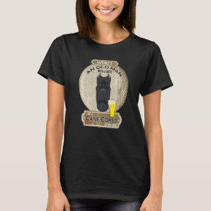 Happiness Is An Old Man With A Beer Cane Corso   T-Shirt