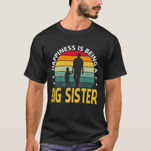 Happiness Is Being A BIG SISTER Vintage T-Shirt