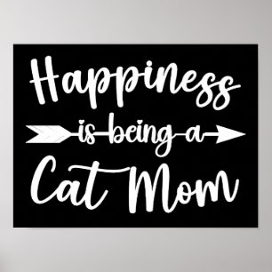Happiness Is Being A Cat Mum Funny Mother's Day Poster