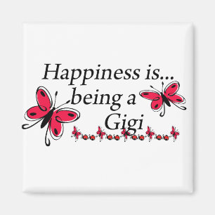 Happiness Is Being A Gigi BUTTERFLY Magnet