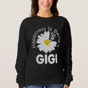 Happiness Is Being A Gigi Costume Daisy Flower Gif Sweatshirt