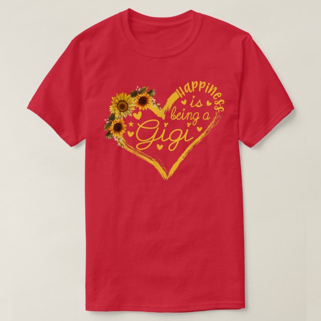 Happiness Is Being A Gigi Sunflower Grandma Mother T-Shirt (Design Front)