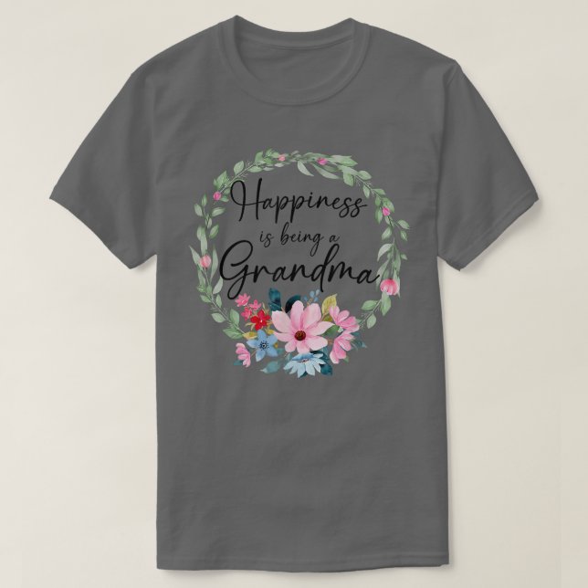 Happiness Is Being A Grandma Women Flower Decor Gr T-Shirt (Design Front)