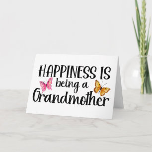 Happiness Is Being A Grandmother Butterfly Grandma Card