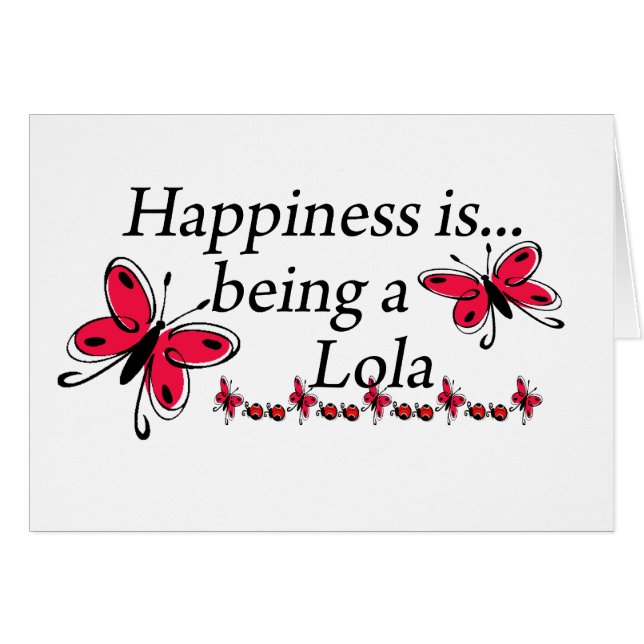Happiness Is Being A Lola BUTTERFLY (Front Horizontal)