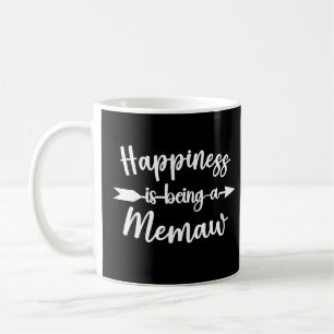 Happiness Is Being A Memaw Funny Grandma Mothers Coffee Mug
