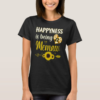 Happiness Is Being A Memaw Sunflower Grandma Mothe T-Shirt