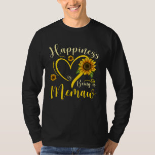 Happiness Is Being A Memaw Sunflower Mother's Day  T-Shirt