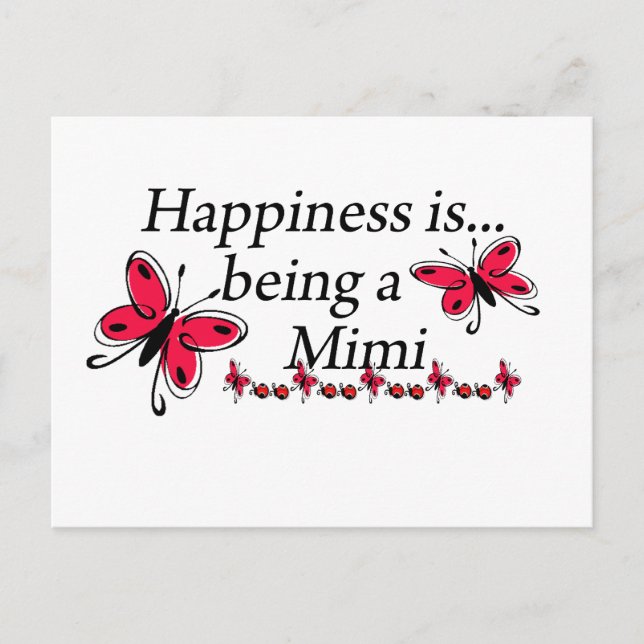Happiness Is Being A Mimi BUTTERFLY Postcard (Front)