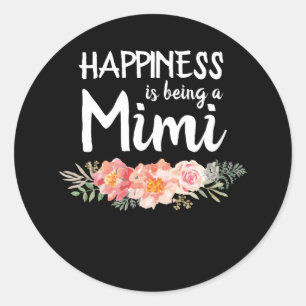 Happiness Is Being a Mimi Mother's Day Classic Round Sticker