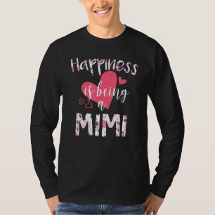 Happiness Is Being A Mimi, Mother's Day T-Shirt