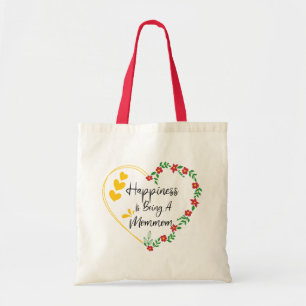Happiness Is Being A Mommom Funny New Grandma Cute Tote Bag