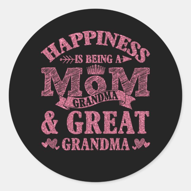 Happiness Is Being A Mum Grandma And Great Grandma Classic Round Sticker (Front)