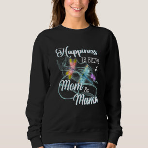 Happiness Is Being A Mum & Mama Dragonfly Mother's Sweatshirt
