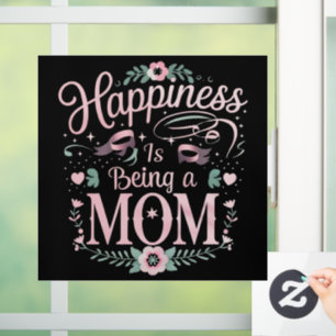 Happiness Is Being A Mum Mother's Day