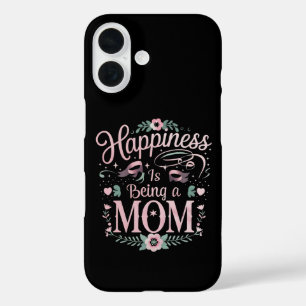 Happiness Is Being A Mum Mother's Day iPhone 16 Case