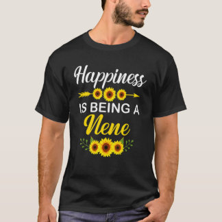 Happiness Is Being A Nene  Sunflower Mother's Day T-Shirt