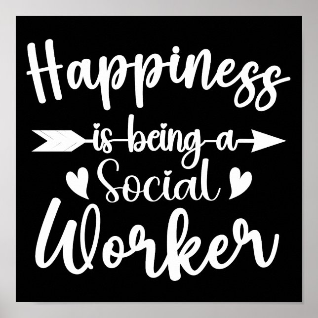 Happiness Is Being A Social Worker Funny Women Men Poster (Front)