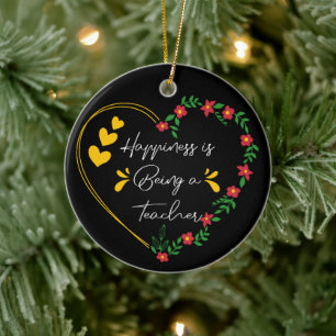 Happiness Is Being A Teacher Funny Teaching Lovers Ceramic Tree Decoration