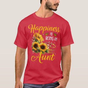 Happiness is being an Aunt Funny Sunflower Lovers T-Shirt