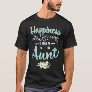 Happiness Is Being An Aunt Women Daisy Flower Deco T-Shirt