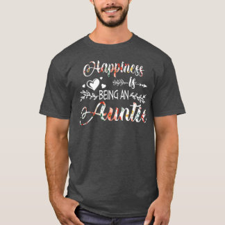 Happiness Is Being An Auntie T-Shirt