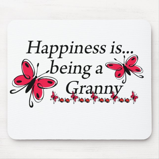 Happiness Is Being An Granny BUTTERFLY Mouse Pad (Front)