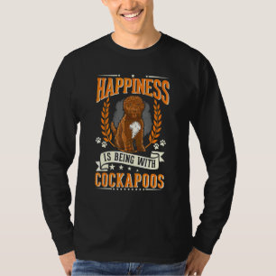 Happiness Is Being With Cockapoos T-Shirt