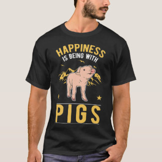 Happiness Is Being With Pigs Premium2636 T-Shirt