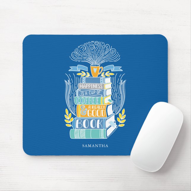 Happiness is Coffee and Books Mouse Pad (With Mouse)