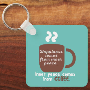 Happiness Is Coffee Funny Quote Word Art  Key Ring