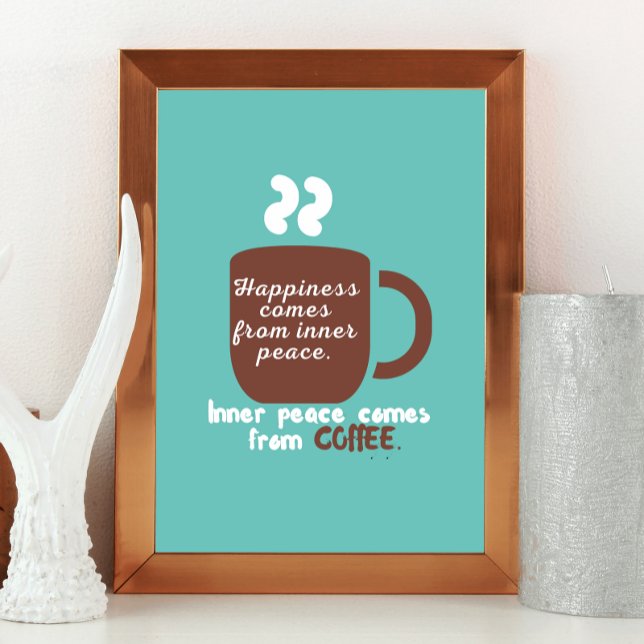 Happiness Is Coffee Funny Quote Word Art  Poster (Creator Uploaded)