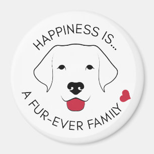 “Happiness Is…” Fur-Ever Family Round Magnet