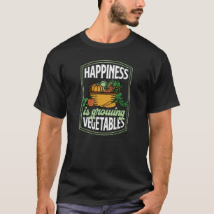Happiness Is Growing Mushrooms Fungi Gardening  1 T-Shirt