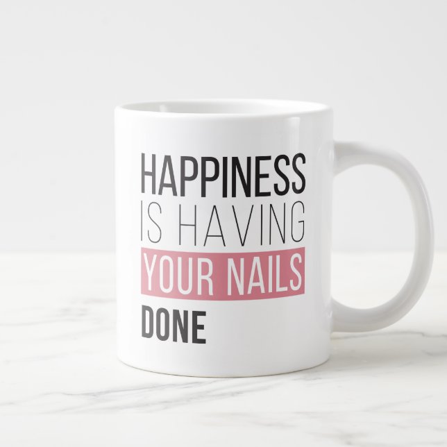 Happiness Is Having Your Nails Done Large Coffee Mug (Right)