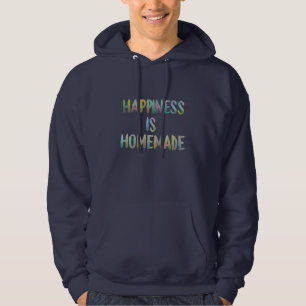 Happiness is Homemade! - Cosy Hooded Sweatshirt
