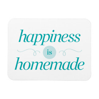 Happiness is Homemade Magnet
