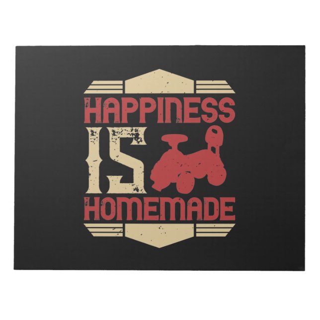 Happiness Is Homemade Notepad (Front)