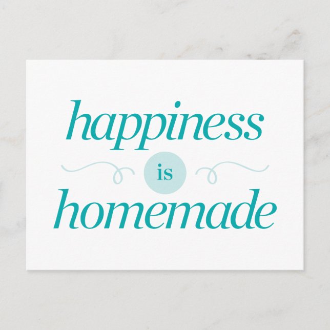Happiness is Homemade Postcard (Front)