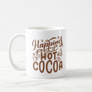 Happiness is Hot Cocoa Coffee Mug
